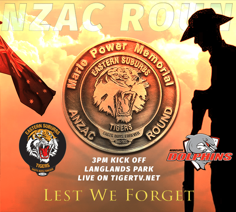 Anzac Round 8 Intrust Super Cup Suzuki Easts Tigers vs Redcliffe Dolphins Langlands Park Coorparoo kick off at 3pm Saturday April 28