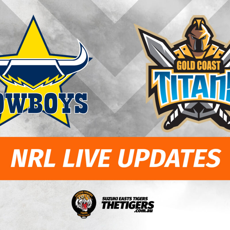 Cowboys Titans NRL Live Updates on TheTigers