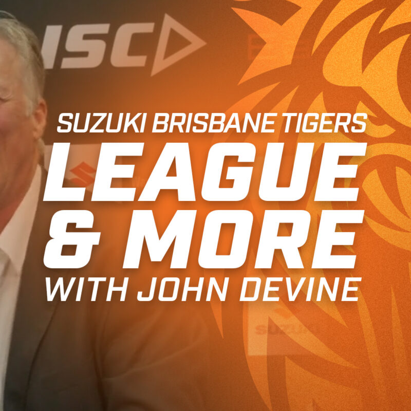 Brisbane Tigers League & More Episode 1 podcast cover