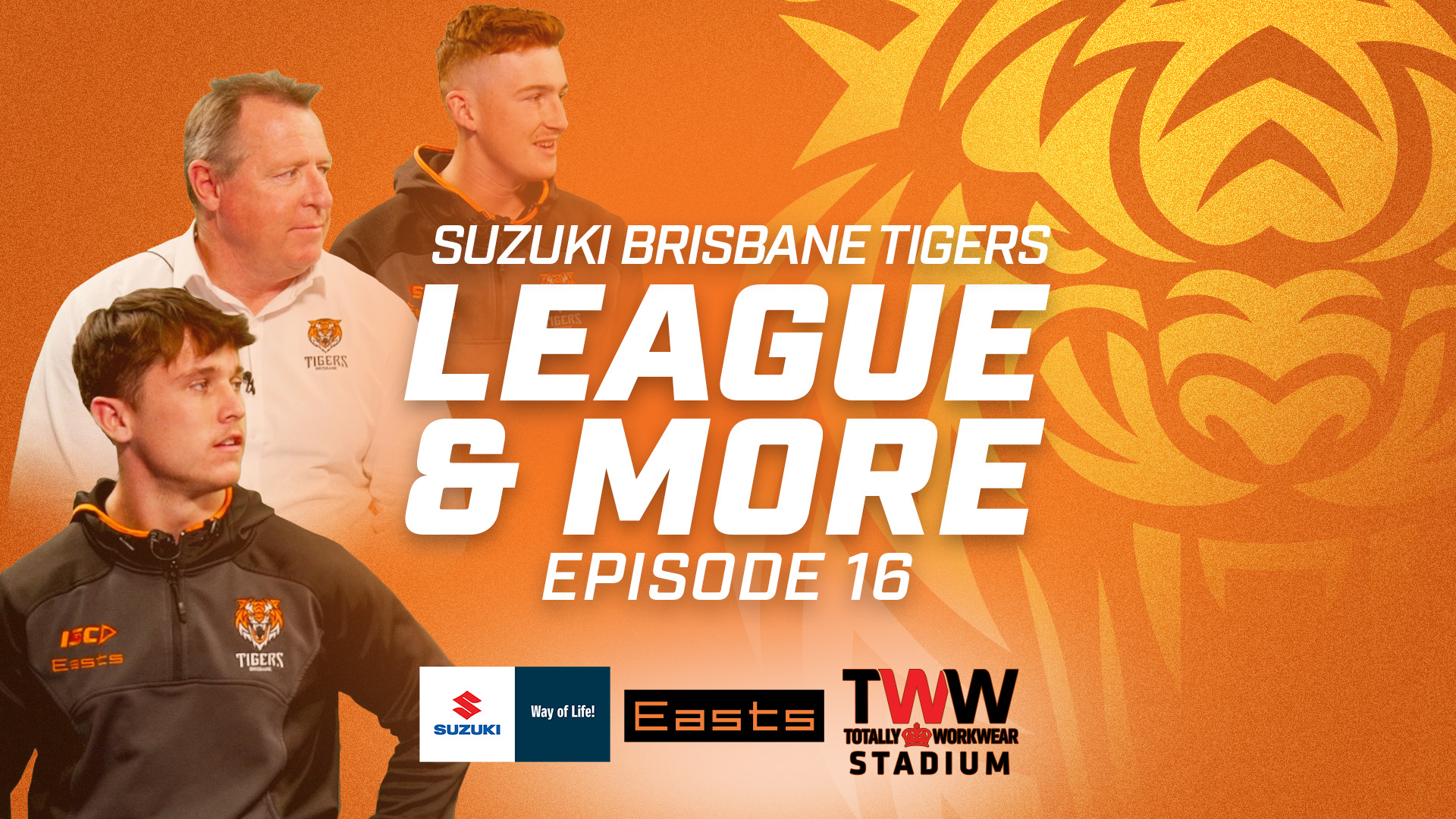 Suzuki Brisbane Tigers presents: League & More – Episode 16