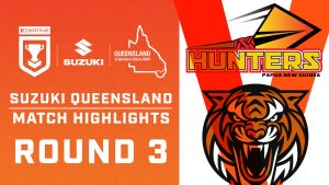 Highlights from Round 3 Hostplus Cup PNG Hunters v Brisbane Tigers